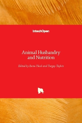 Animal Husbandry and Nutrition - 