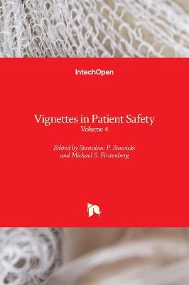 Vignettes in Patient Safety - 