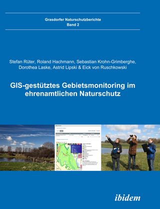 GIS-gestütztes Gebietsmonitoring im ehrenamtlichen Naturschutz