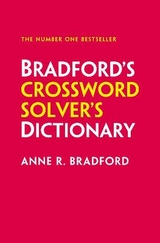 Bradford’s Crossword Solver’s Dictionary - Bradford, Anne R.