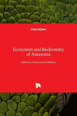 Ecosystem and Biodiversity of Amazonia - 