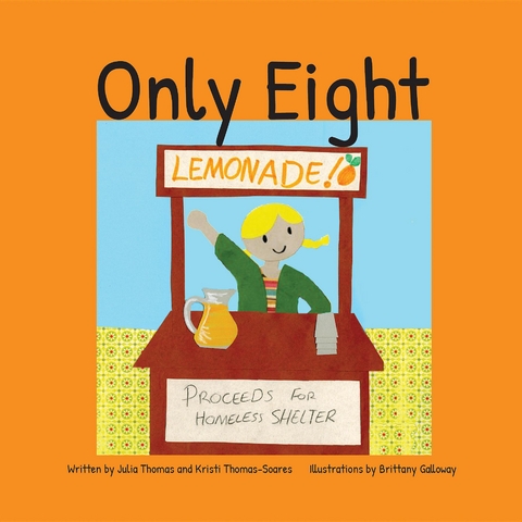 Only Eight -  Julia Thomas,  Kristi Thomas-Soares