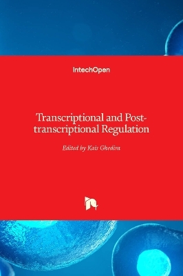 Transcriptional and Post-transcriptional Regulation - 