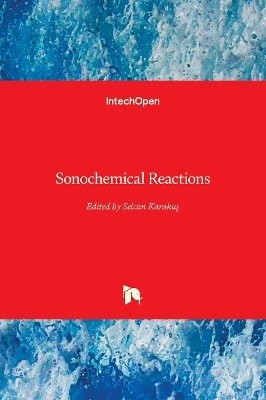 Sonochemical Reactions - 