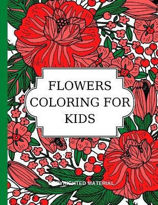Flowers Coloring for Kids