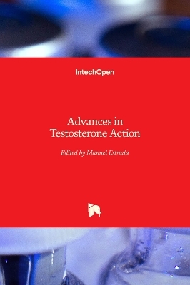 Advances in Testosterone Action - 