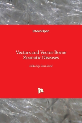 Vectors and Vector-Borne Zoonotic Diseases
