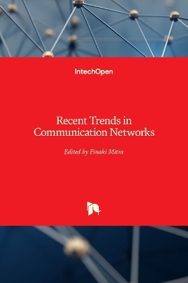 Recent Trends in Communication Networks - 