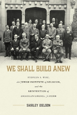 We Shall Build Anew - Shirley Idelson