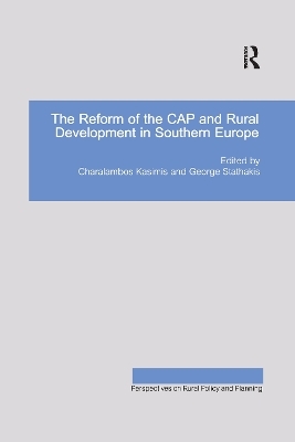 The Reform of the CAP and Rural Development in Southern Europe - George Stathakis