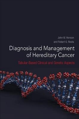 Diagnosis and Management of Hereditary Cancer