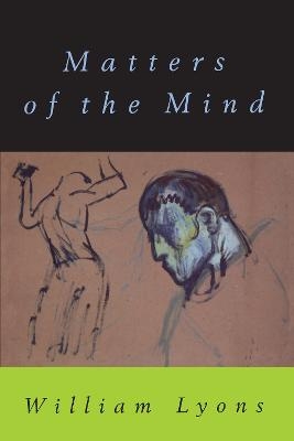 Matters of the Mind - William Lyons
