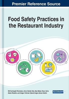 Handbook of Research on Food Safety Practices in the Restaurant Industry