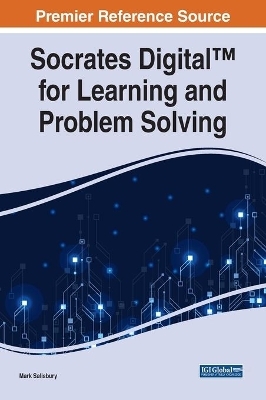 Socrates Digital™ for Learning and Problem Solving - Mark Salisbury