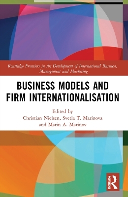 Business Models and Firm Internationalisation - 