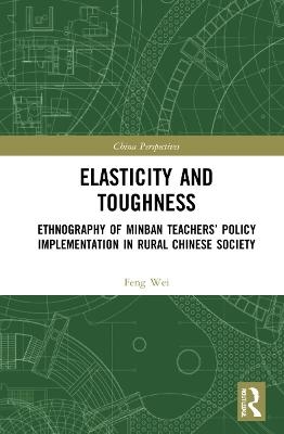 Elasticity and Toughness - Feng Wei