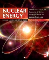 Nuclear Energy - Murray, Raymond L.; Holbert, Keith E.