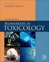 Biomarkers in Toxicology - Gupta, Ramesh C.