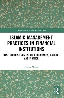 Islamic Management Practices in Financial Institutions