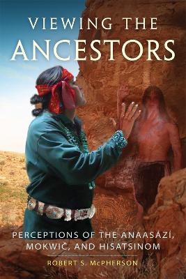 Viewing the Ancestors - Robert S. McPherson