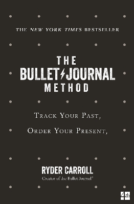 The Bullet Journal Method