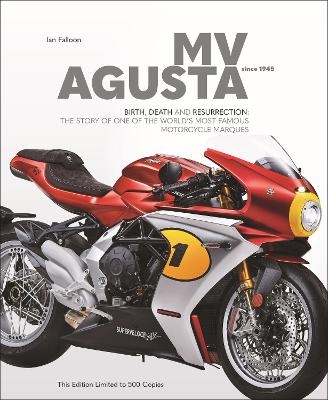 MV AGUSTA Since 1945 - Ian Falloon