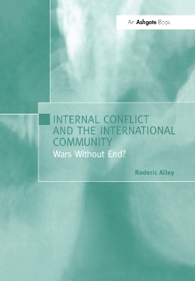 Internal Conflict and the International Community - Roderic Alley