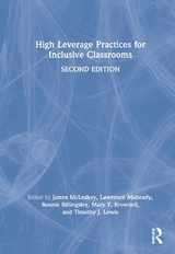 High Leverage Practices for Inclusive Classrooms - McLeskey, James; Billingsley, Bonnie; Lewis, Timothy J.