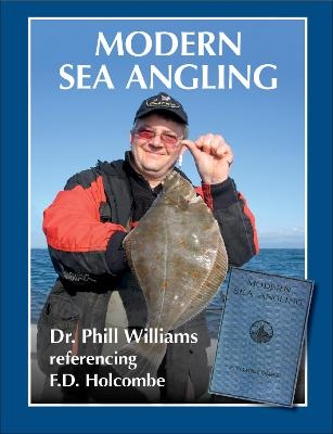 MODERN SEA ANGLING - Dr. Phill Williams