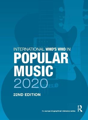 International Who's Who in Popular Music 2020 - 