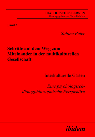 Schritte auf dem Weg zum Miteinander in der multikulturellen Gesellschaft