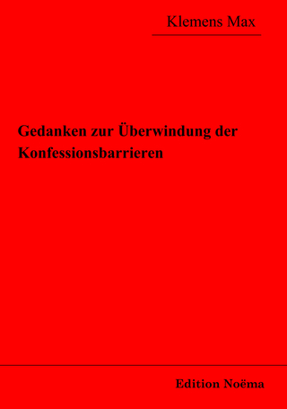 Gedanken zur Überwindung der Konfessionsbarrieren
