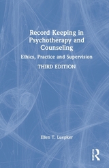 Record Keeping in Psychotherapy and Counseling - Luepker, Ellen T.