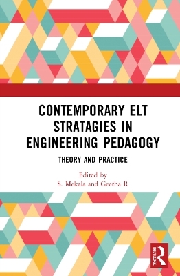 Contemporary ELT Strategies in Engineering Pedagogy - 