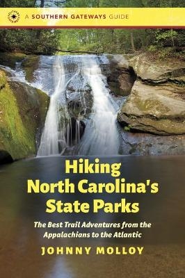 Hiking North Carolina's State Parks - Johnny Molloy