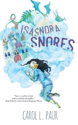 Isasnora Snores - Carol L Paur