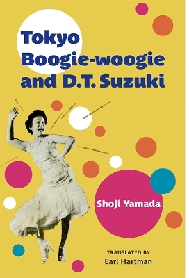 Tokyo Boogie-woogie and D.T. Suzuki - Shoji Yamada