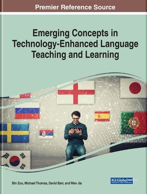 Emerging Concepts in Technology-Enhanced Language Teaching and Learning - 