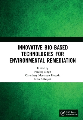 Innovative Bio-Based Technologies for Environmental Remediation - 
