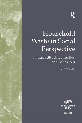 Household Waste in Social Perspective - Stewart Barr