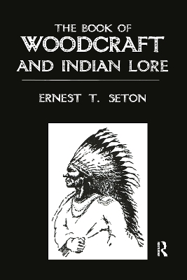 Book Of Woodcraft - Ernest T. Seton