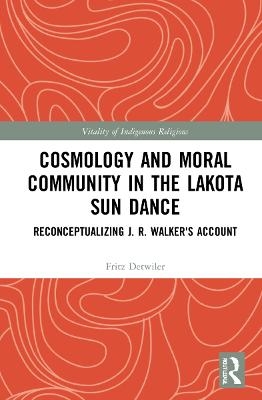 Cosmology and Moral Community in the Lakota Sun Dance