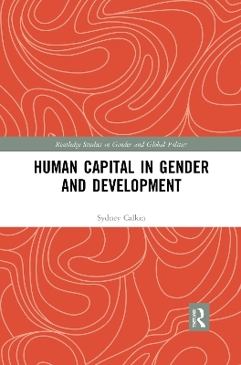 Human Capital in Gender and Development - Sydney Calkin