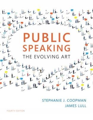Public Speaking - Stephanie Coopman, James Lull