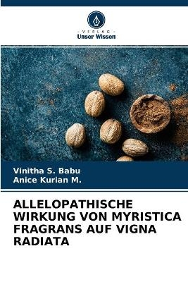Allelopathische Wirkung Von Myristica Fragrans Auf Vigna Radiata