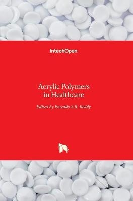 Acrylic Polymers in Healthcare