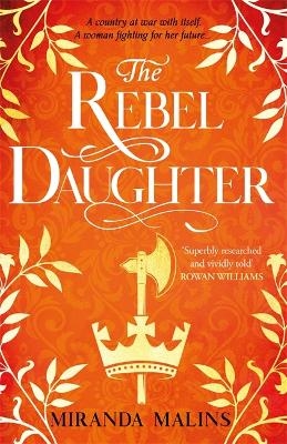 The Rebel Daughter - Miranda Malins