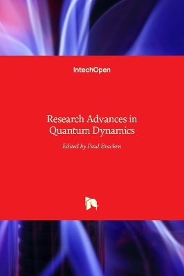 Research Advances in Quantum Dynamics - 