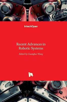 Recent Advances in Robotic Systems - 