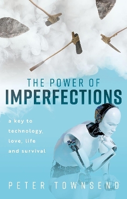 The Power of Imperfections - Peter Townsend